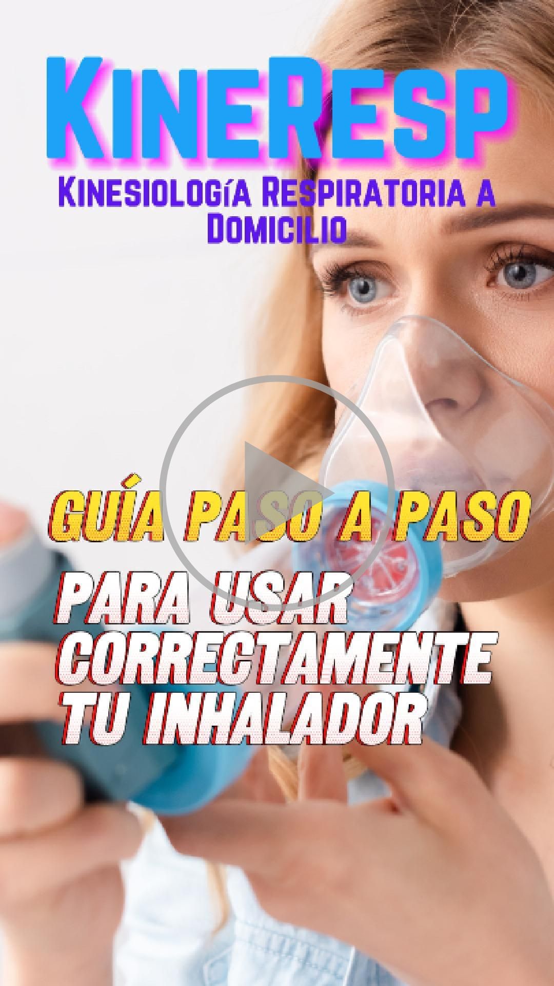 tutorial paso a paso para usar una correcta tecnica inhalatoria
