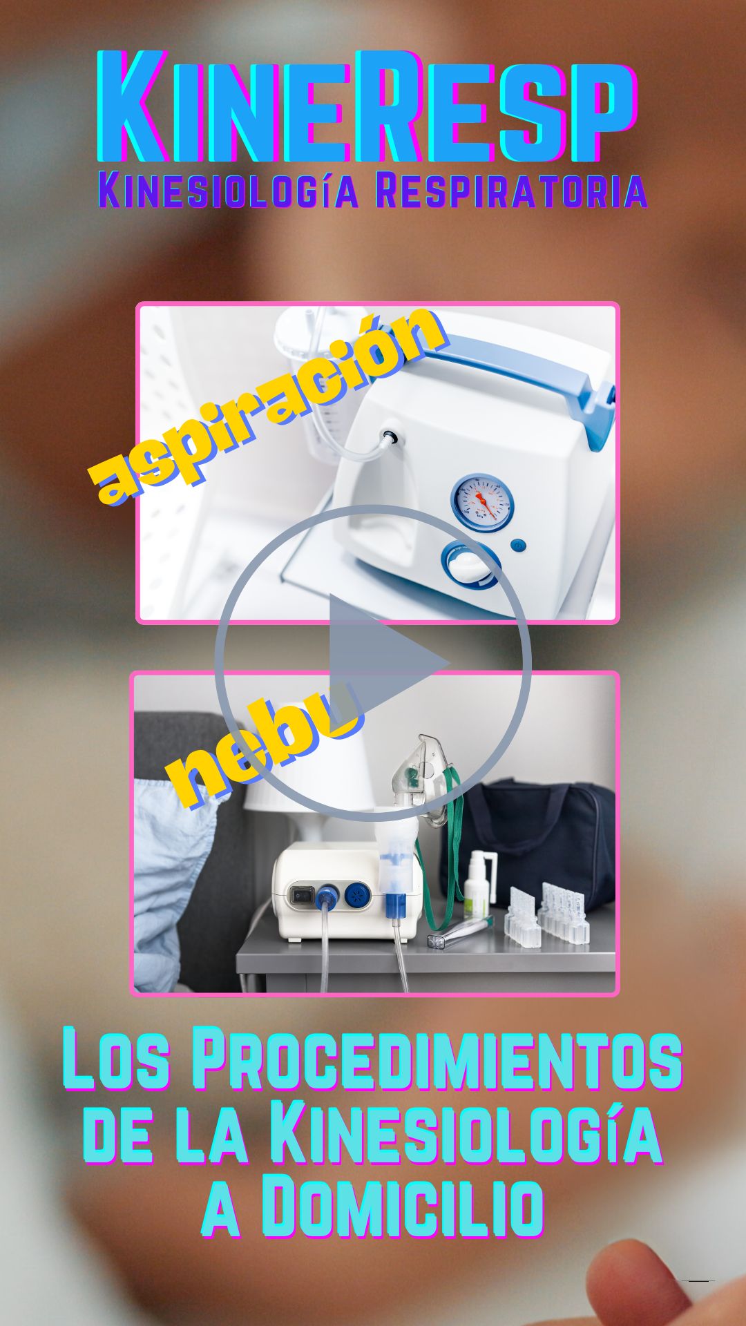 procedimientos de la kinesiologia a domicilio aspiracion de secreciones y nebulizacion